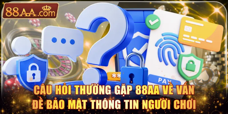 Câu hỏi thường gặp 88AA liên quan đến vấn đề thưởng khuyến mãi