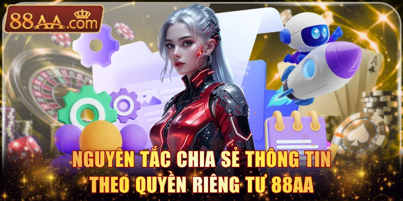 Nguyên tắc chia sẻ thông tin theo quyền riêng tư 88AA