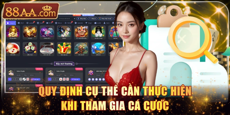 Quy định cụ thể cần thực hiện khi tham gia cá cược