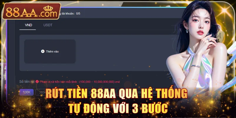 Rút tiền 88AA qua hệ thống tự động với 3 bước